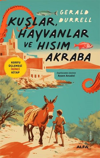 Kuşlar, Hayvanlar ve Hısım Akraba - Alfa Yayınları Kitap