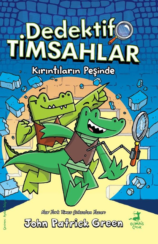 Dedektif Timsahlar 1 : Kırıntıların Peşinde - Olimpos Yayınları Kitap