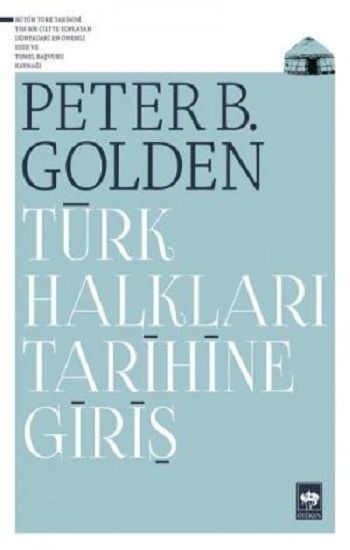 Türk Halkları Tarihine Giriş - Ötüken Neşriyat Kitap