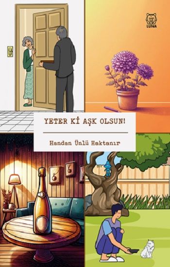 Yeter ki Aşk Olsun! - Luna Yayınları Kitap
