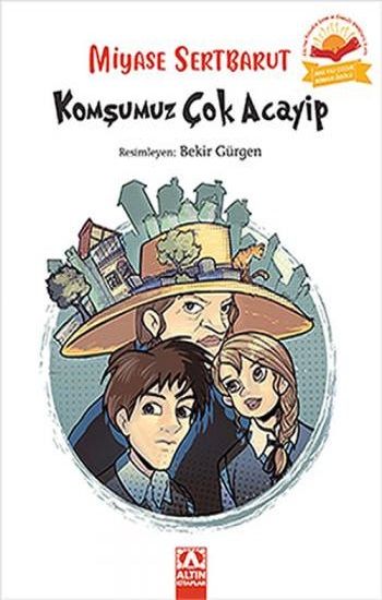 Komşumuz Çok Acayip - Altın Kitaplar - Özel Ürün Kitap
