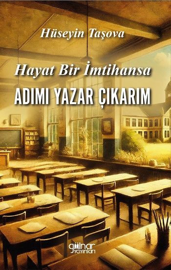 Hayat Bir İmtihansa Adım Yazar Çıkarım - Gülnar Yayınları Kitap