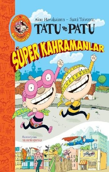 Tatu ve Patu Süper Kahramanlar - Pogo Çocuk Kitap