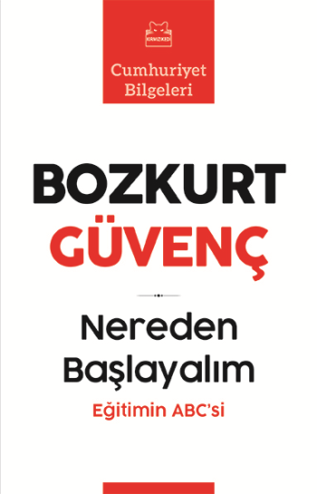 Nereden Başlayalım Eğitimin ABC'si - Kırmızı Kedi Yayınevi Kitap