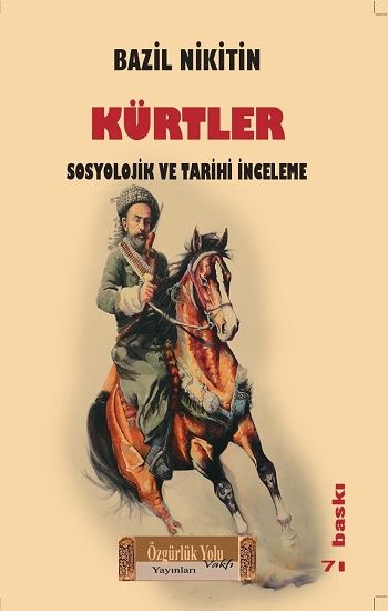 Kürtler Sosyolojik Ve Tarihi İnceleme - Özgürlük Yolu Vakfı Yayınları Kitap