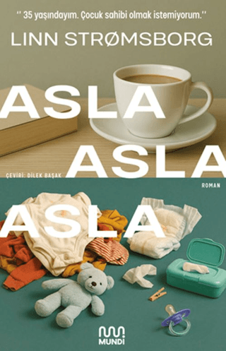 Asla Asla Asla - Mundi Kitap