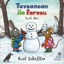 Tavşancan ile Faresu: Karlı Gün - Hep Kitap Kitap