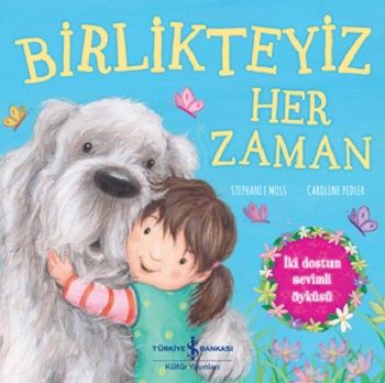 Birlikteyiz Her Zaman - İş Bankası Kültür Yayınları Kitap