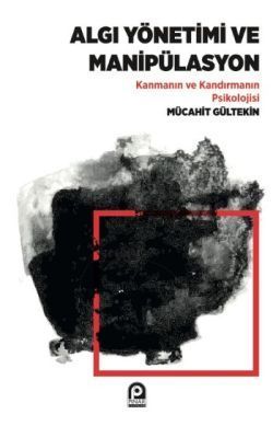 Algı Yönetimi ve Manipülasyon - Pınar Yayınları Kitap