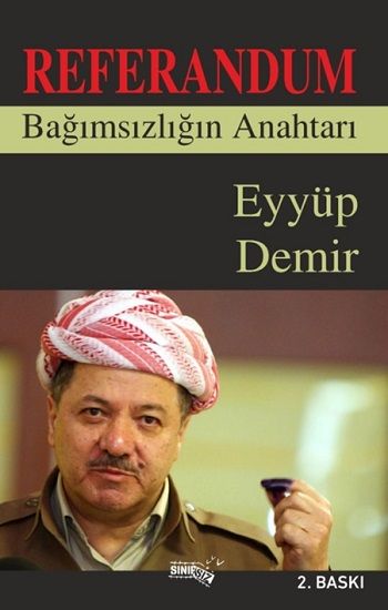 Referandum Bağımsızlığın Anahtarı - Sınırsız Kitap Kitap