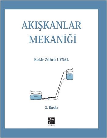 Akışkanlar Mekaniği - Gazi Kitabevi Kitap