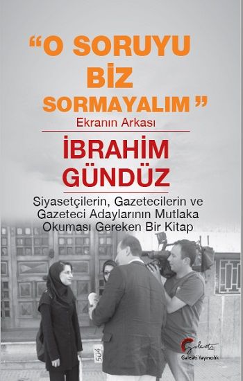 O Soruyu Biz Sormayalım - Galeati Yayıncılık Kitap