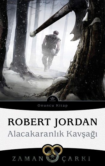 Alacakaranlık Kavşağı - Zaman Çarkı 10 - İthaki Yayınları Kitap