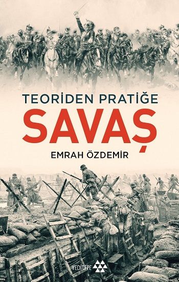 Teoriden Pratiğe - Savaş - Yeditepe Yayınevi Kitap