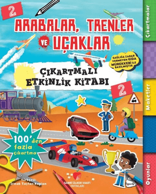 Arabalar,Trenler ve Uçaklar Çıkartmalı Etkinlik Kitabı 2 - Sabri Ülker Vakfı Yayınları Kitap
