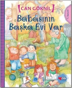 Babasının Başka Evi Var - Can Çocuk Yayınları Kitap