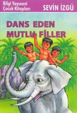 Dans Eden Mutlu Filler - Sevin İzgü, Masallar Türkçe kitap kapağı