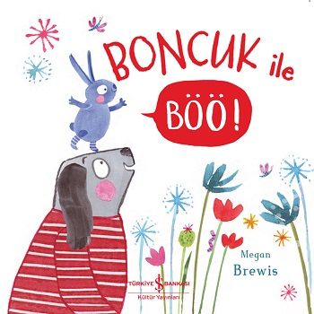 Boncuk İle Böö - İş Bankası Kültür Yayınları Kitap