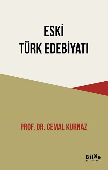 Eski Türk Edebiyatı - Bilge Kültür Sanat Kitap