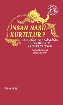 İnsan Nasıl Kurtulur? - Hayykitap Kitap