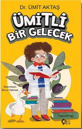 Ümitli Bir Gelecek - ÇokÇocuk Kitap