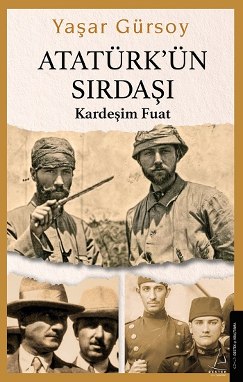 Atatürk’ün Sırdaşı - Destek Yayınları Kitap