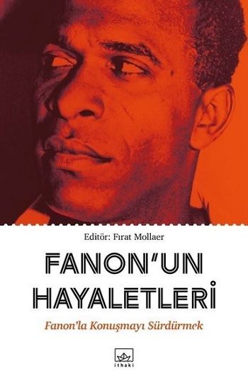 Fanon'un Hayaletleri - İthaki Yayınları Kitap
