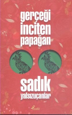 Gerçeği İnciten Papağan - Profil Kitap Kitap