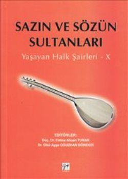 Sazın ve Sözün Sultanları X - Gazi Kitabevi Kitap