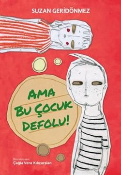 Ama Bu Çocuk Defolu! - Tudem Yayınları Kitap