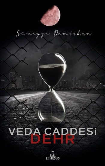 Veda Caddesi 4 – Dehr - Ephesus Yayınları Kitap