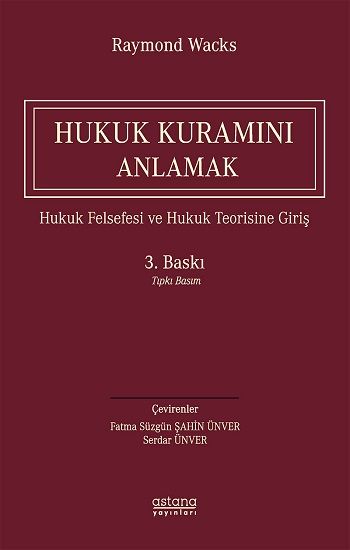 Hukuk Kuramını Anlamak - Astana Yayınları Kitap