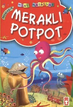 Meraklı Potpot - Mini Masallar 1 (2) - Timaş Çocuk Kitap