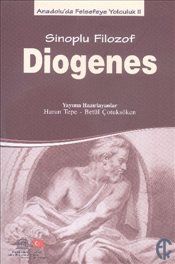 Sinoplu Filozof Diogenes - Türkiye Felsefe Kurumu Kitap