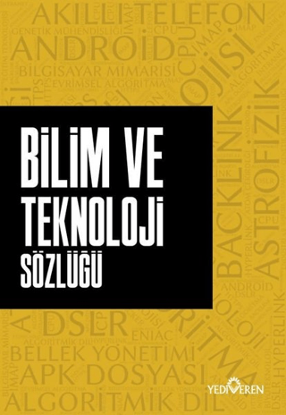 Bilim ve Teknoloji Sözlüğü - Yediveren Yayınları Kitap
