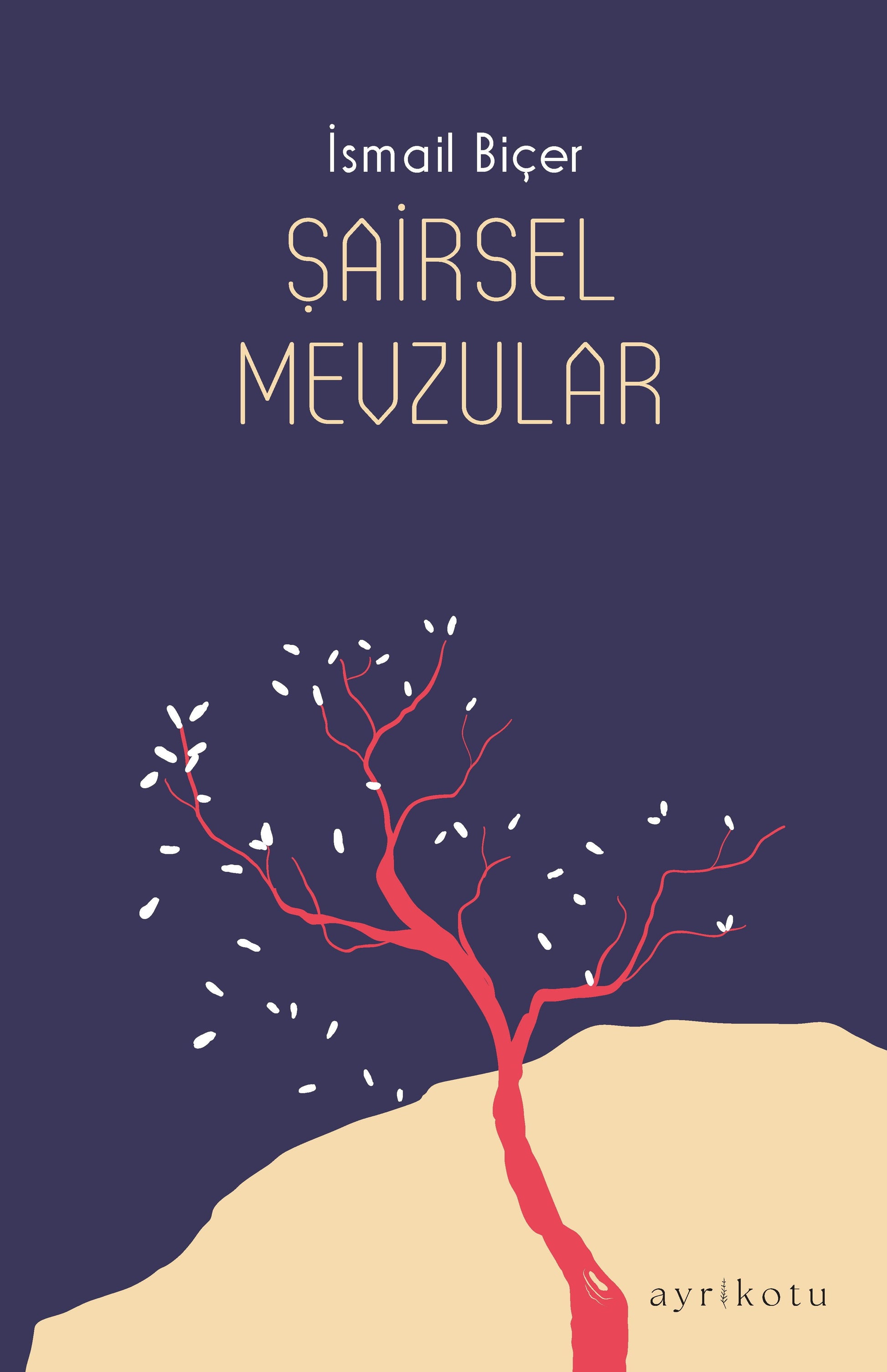 Şairsel Mevzular - Ayrıkotu Yayınları Kitap