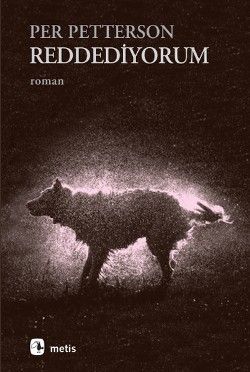 Reddediyorum - Per Petterson, İngiliz Edebiyatı Türkçe kitap kapağı