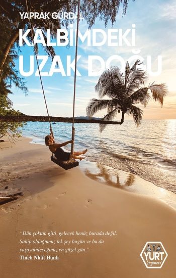Kalbimdeki Uzak Doğu - Atayurt Yayınları Kitap