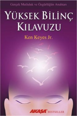 Yüksek Bilinç Kılavuzu - Akaşa Yayınları Kitap