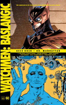 Watchmen Başlangıç: Gece Kuşu - Dr. Manhattan - İthaki Yayınları Kitap