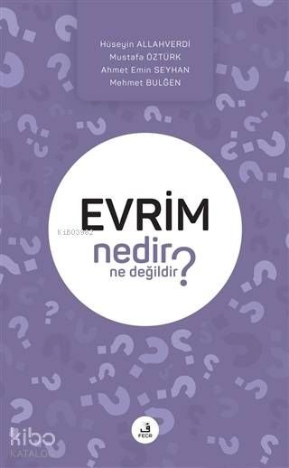 Evrim Nedir Ne Değildir? - Fecr Yayınları Kitap