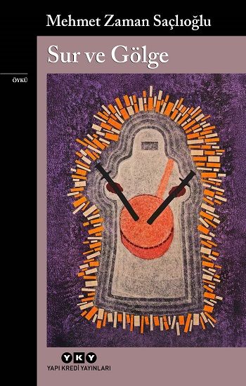 Sur ve Gölge - Yapı Kredi Yayınları Kitap