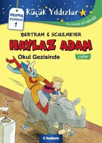 Haylaz Adam Okul Gezisinde (2.Kitap) - Tudem Yayınları Kitap