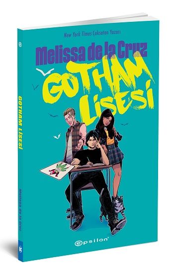 Gotham Lisesi - Epsilon Yayınları Kitap