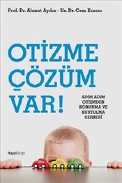 Otizme Çözüm Var! - Ahmet Aydın, Başvuru Kitapları Türkçe kitap kapağı