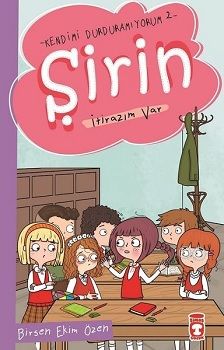 Şirin İtirazım Var - Kendimi Durduramıyorum 2 - Timaş Çocuk Kitap