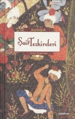 Şair Tezkireleri Devletşah Türkçe kitap kapağı