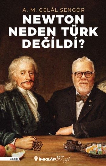 Newton Neden Türk Değildi? - İnkılap Kitabevi Kitap