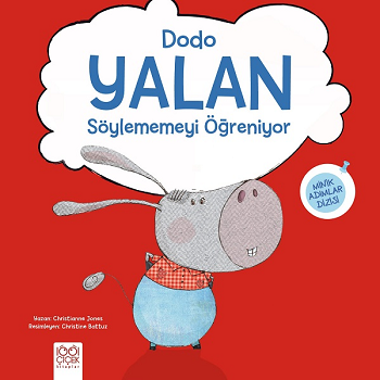 Dodo Yalan Söylememeyi Öğreniyor - 1001 Çiçek Kitaplar Kitap