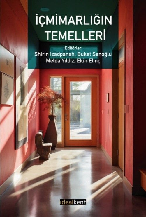 İçmimarlığın Temelleri - İdealKent Yayınları Kitap